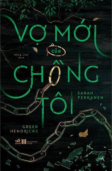 Vợ Mới Của Chồng Tôi