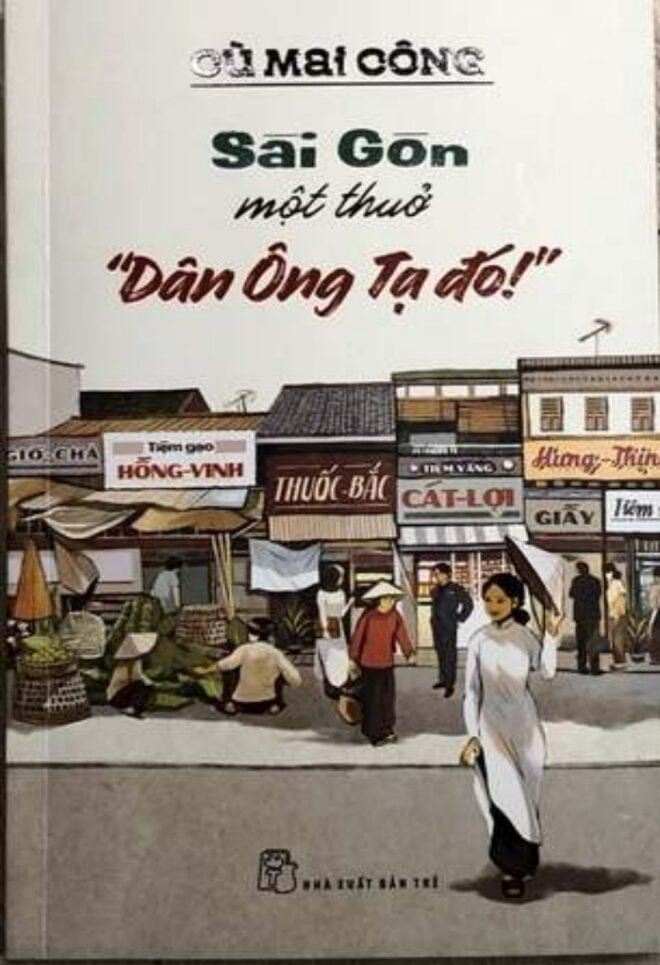 Sài Gòn Một Thuở - Dân Ông Tạ Đó!