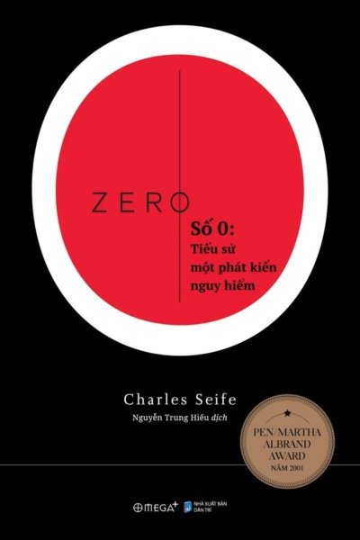 Số 0 - Tiểu Sử Một Phát Kiến Nguy Hiểm