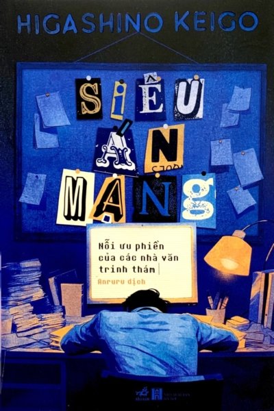 Siêu Án Mạng - Nỗi Ưu Phiền Của Các Nhà Văn Trinh Thám