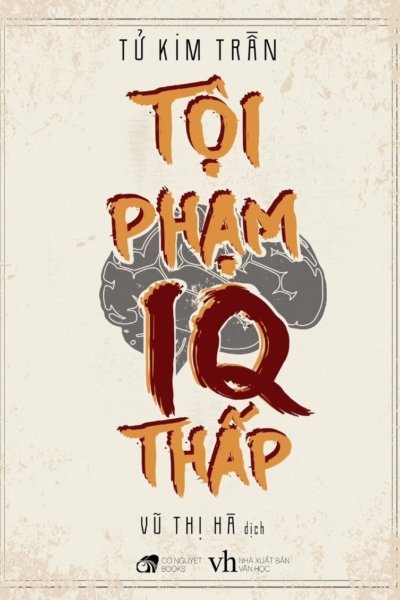 Tội Phạm IQ Thấp