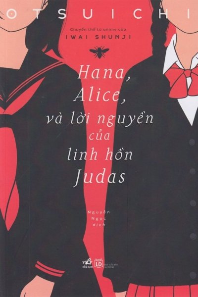 Hana, Alice, Và Lời Nguyền Của Linh Hồn Judas