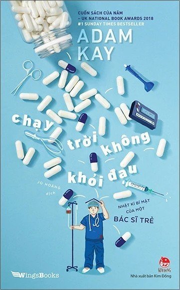 Chạy Trời Không Khỏi Đau - Nhật Kí Bí Mật Của Một Bác Sĩ Trẻ