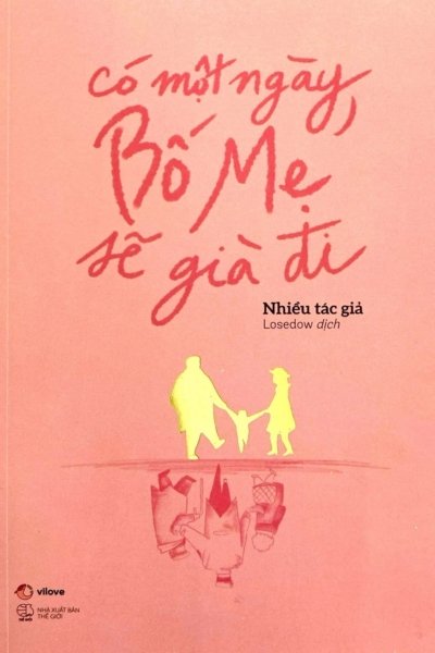 Có Một Ngày, Bố Mẹ Sẽ Già Đi