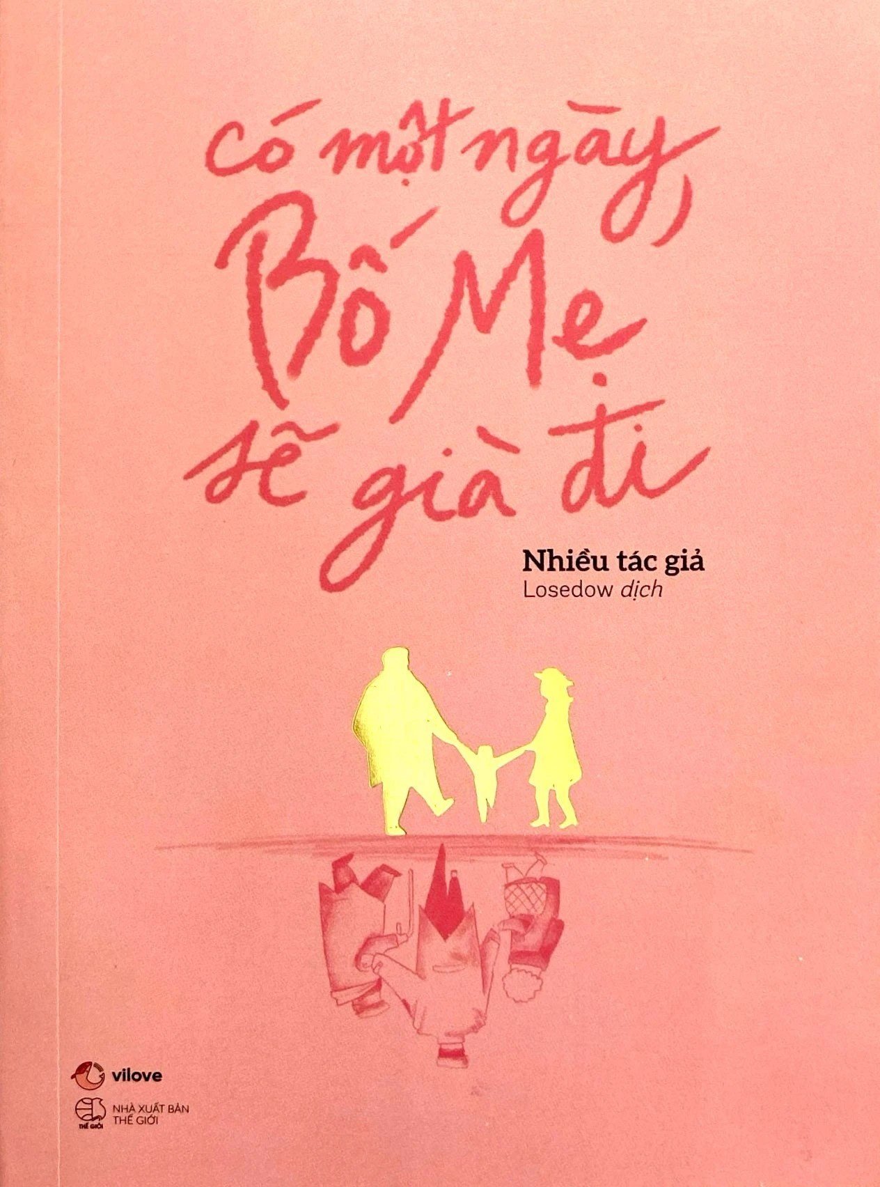 Có Một Ngày, Bố Mẹ Sẽ Già Đi